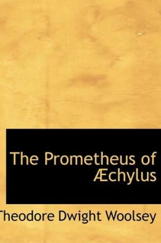 Cover of The Prometheus of a Chylus