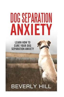 Book cover for Dog Separation Anxiety