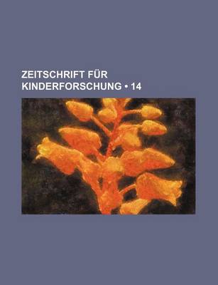 Book cover for Zeitschrift Fur Kinderforschung (14)