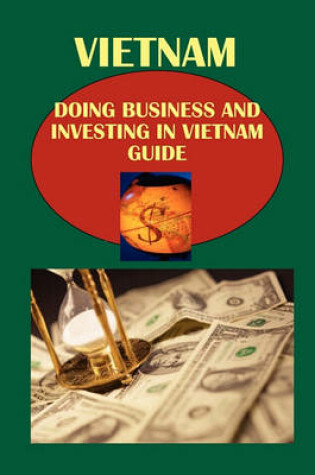 Cover of Doing Business and Investing in Vietnam Guide