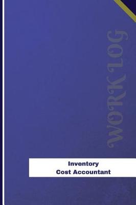 Cover of Inventory Cost Accountant Work Log