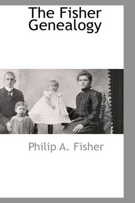 Book cover for The Fisher Genealogy