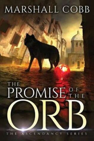 Cover of The Promise of the Orb