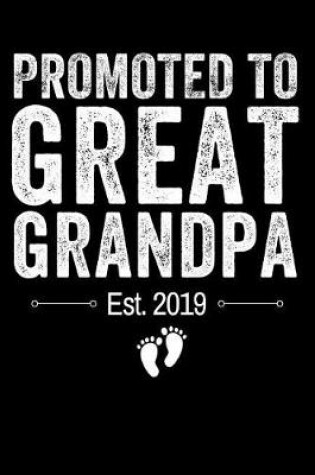Cover of Promoted to Great Grandpa Est. 2019