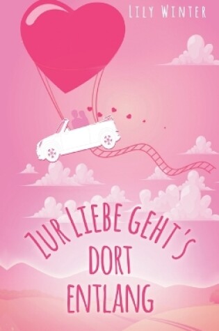 Cover of Zur Liebe geht`s dort entlang