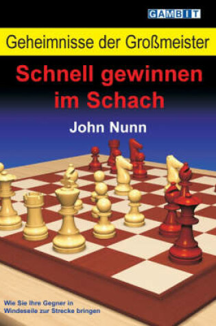 Cover of Geheimnisse der Grossmeister: Schnell gewinnen im Schach