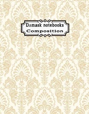 Book cover for Damask Notebooks Composition