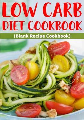 Book cover for Low Carb Diet Cookbook