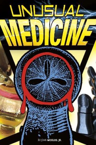 Cover of Unusual Medicine
