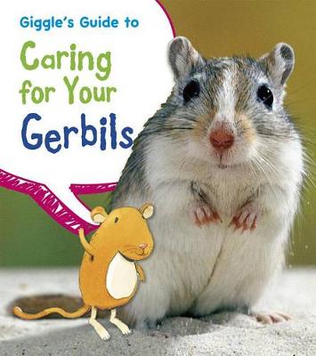 Book cover for Giggle's Guide to Caring for Your Gerbils