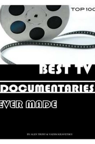 Cover of Best Tv Documentaries Ever Made
