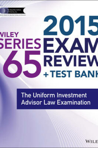 Cover of Wiley Series 65 Exam Review 2015 + Test Bank