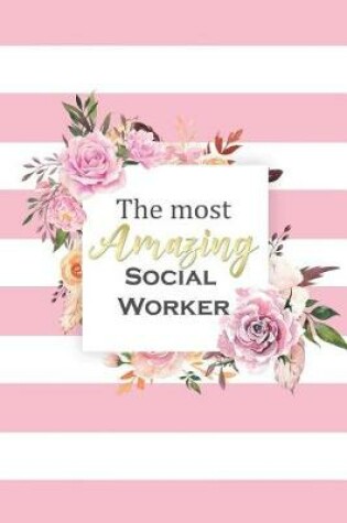 Cover of The Most Amazing Social Worker