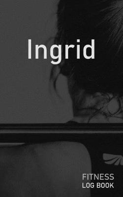 Book cover for Ingrid