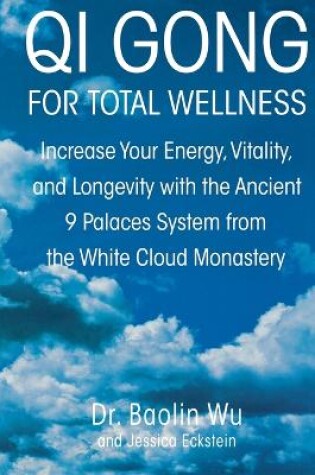 Cover of QI Gong for Total Wellness