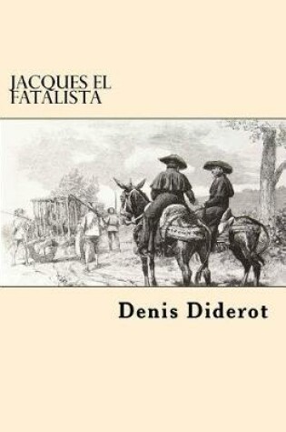 Cover of Jacques El Fatalista (Spanish Edition)