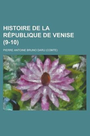 Cover of Histoire de La Republique de Venise (9-10 )