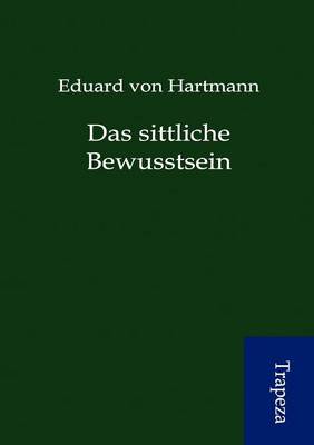 Book cover for Das Sittliche Bewusstsein