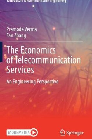 Cover of The Economics of Telecommunication Services