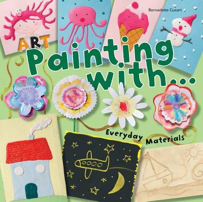 Book cover for Art Painting with Everyday Materials