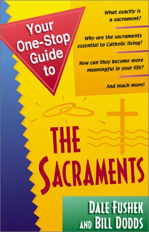 Book cover for Your One Stop Guide to the Sacraments