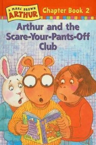 Cover of Arthur and the Scare-Your-Pants-Off Club