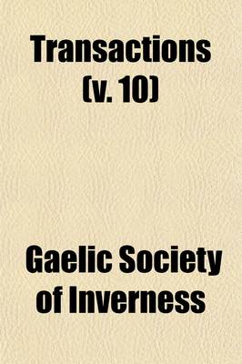 Book cover for Transactions of the Gaelic Society of Inverness (Volume 10)