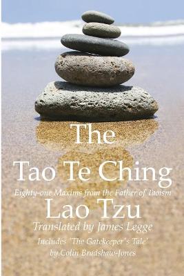 Book cover for The Tao Te Ching, Eighty-one Maxims from the Father of Taoism