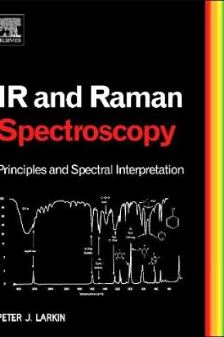 Cover of Infrared and Raman Spectroscopy