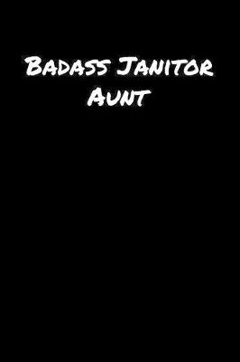 Book cover for Badass Janitor Aunt