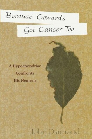 Cover of Because Cowards Get Cancer Too