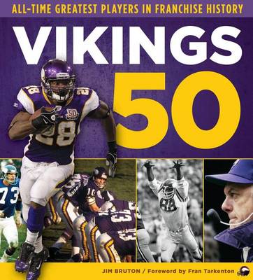 Book cover for Vikings 50: All-Time Greatest Players in Franchise History