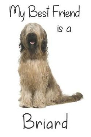 Cover of My best Friend is a Briard