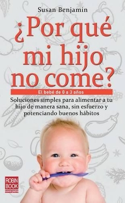 Book cover for ¿Por Qué Mi Hijo No Come?