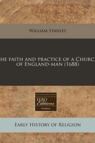 Cover of The Faith and Practice of a Church of England-Man (1688)