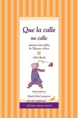Cover of Que La Calle No Calle - Con CD