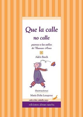 Book cover for Que La Calle No Calle - Con CD