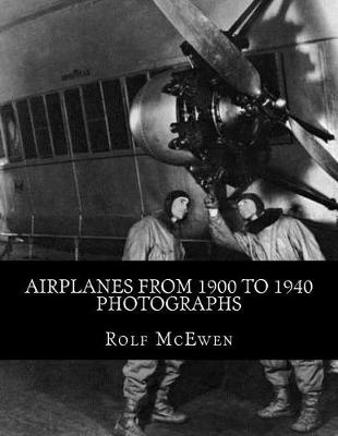 Cover of Airplanes from 1900 to 1940 - Photographs