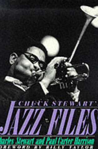 Cover of Chuck Stewart's Jazz Files