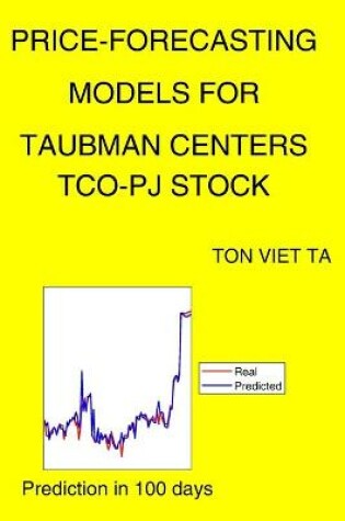 Cover of Price-Forecasting Models for Taubman Centers TCO-PJ Stock