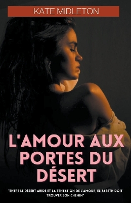 Cover of L'Amour aux Portes du Désert