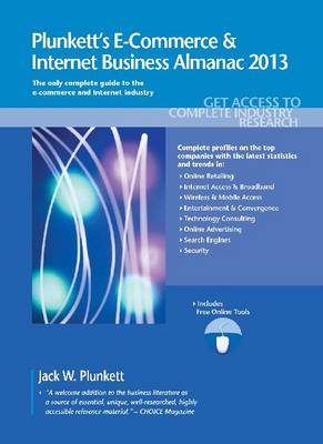 Book cover for Plunkett's E-Commerce & Internet Business Almanac 2013