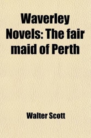 Cover of The Fair Maid of Perth Volume 22