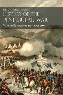 Book cover for Sir Charles Oman's History of the Peninsular War Volume II