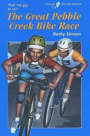 Cover of The Great Pebble Creek Bike Race