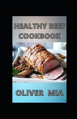Book cover for Healthy Beef Cookbook