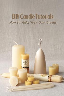 Book cover for DIY Candle Tutorials