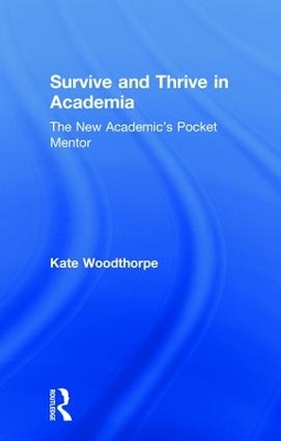 Book cover for Survive and Thrive in Academia