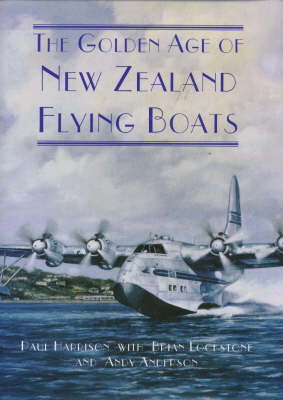 Book cover for The Golden Age of Flying Boats in New Zealand