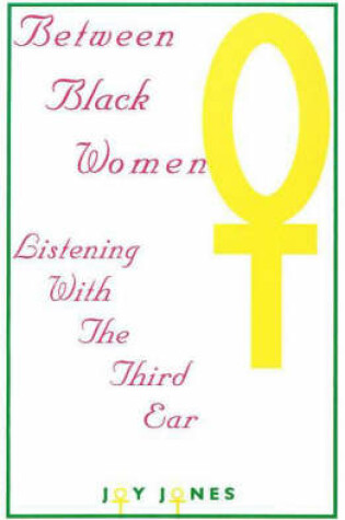 Cover of Between Black Women
